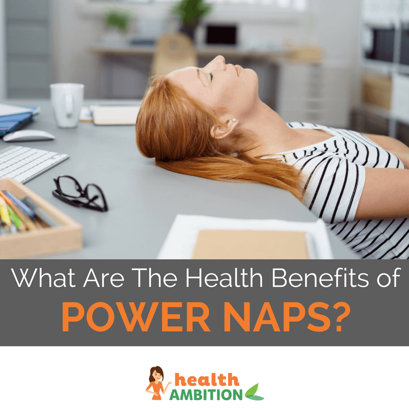 A woman taking a nap at her desk with the title "What Are The Health Benefits of Power Naps?"