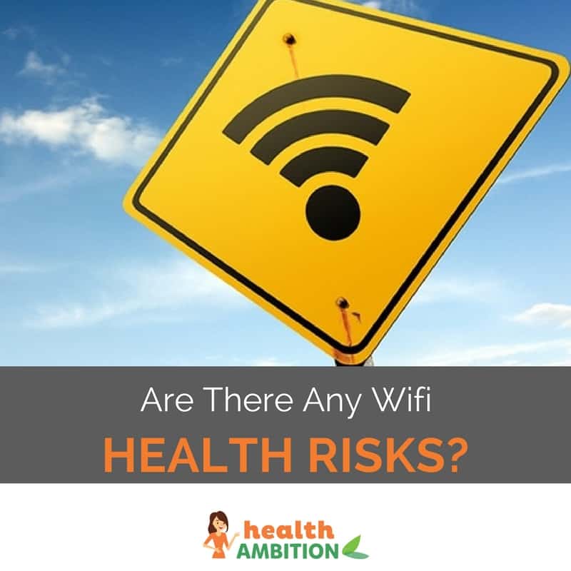 A sign with a WiFi symbol with the title "Are There Any Wifi Health Risks?"