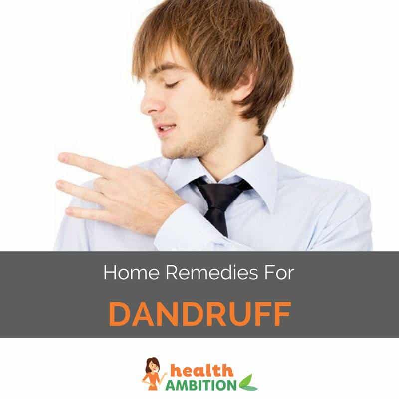 A man flicking dandruff off his shoulder with the title "Home Remedies For Dandruff."