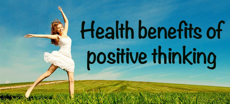 A happy woman in an open field with the title "Health benefits of positive thinking"