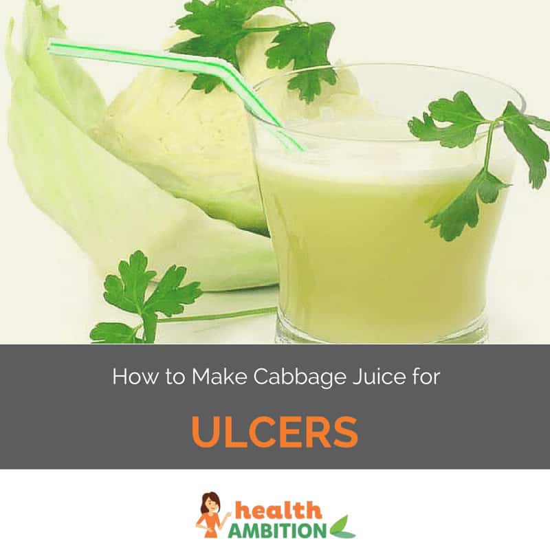 A glass of cabbage juice with a chunk of cabbage in the background with the title "How to Make Cabbage Juice for Ulcers."