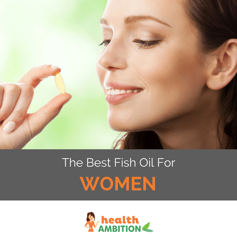 A woman smiling at a fish oil pill with the title "The Best Fish Oil For Women"