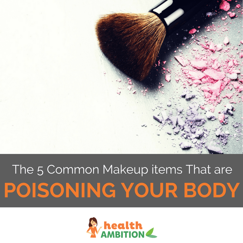 Ac cosmetic brush with the title "The 5 Common Makeup items That are Poisoning Your Body "