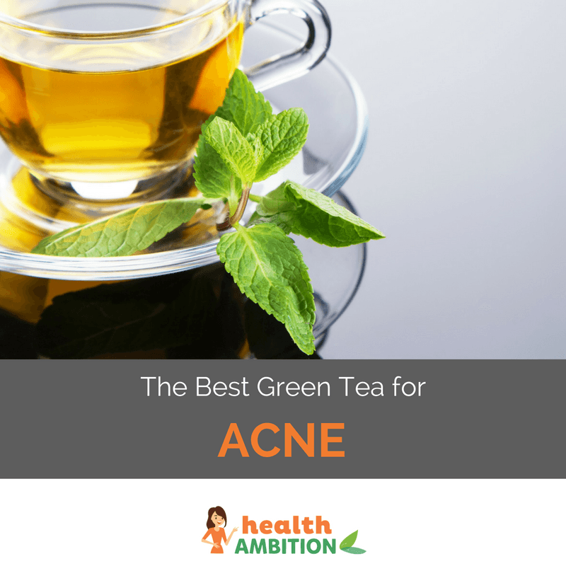 Green tea with the title "The Best Green Tea for Acne"