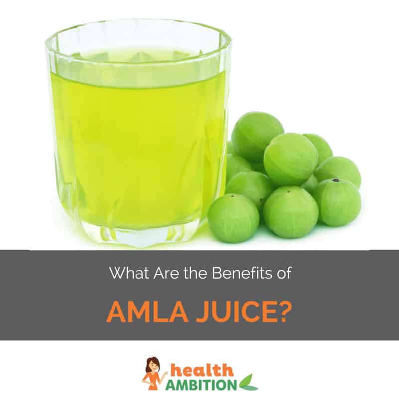 A glass of amla juice with the title "What Are the Benefits of Amla Juice?"