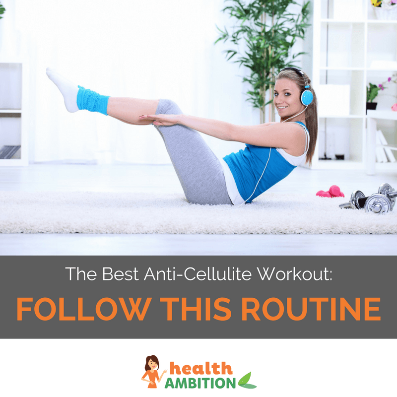 A woman exercising with the title "The Best Anti-Cellulite Workout: Follow This Routine"